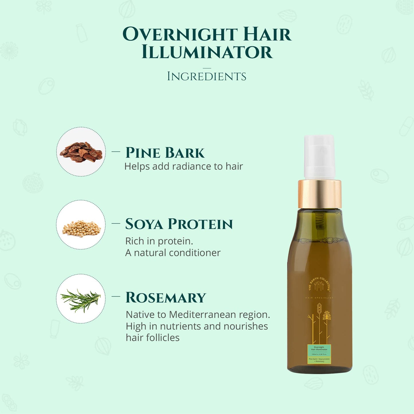 THE EARTH COLLECTIVE Overnight Hair Serum Illuminator - Makes Hair Radiant And Easy To Manage - Contains No Harmful Chemicals, 100 Ml