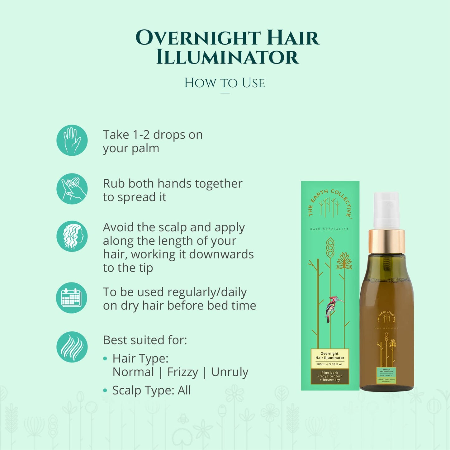 THE EARTH COLLECTIVE Overnight Hair Serum Illuminator - Makes Hair Radiant And Easy To Manage - Contains No Harmful Chemicals, 100 Ml